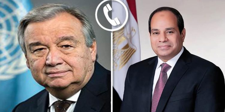 الرئيس السيسي وسكرتير عام الأمم المتحدة